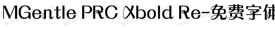 MGentle PRC Xbold Re字体转换